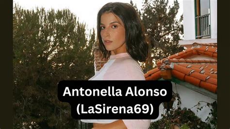 lasirena69 age|Antonella Alonso